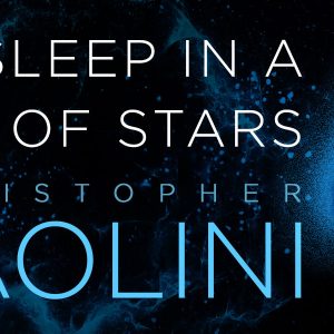 Cobertizo Sí misma Astronave Capítulos de Dormir en un Mar de Estrellas | Christopher Paolini
